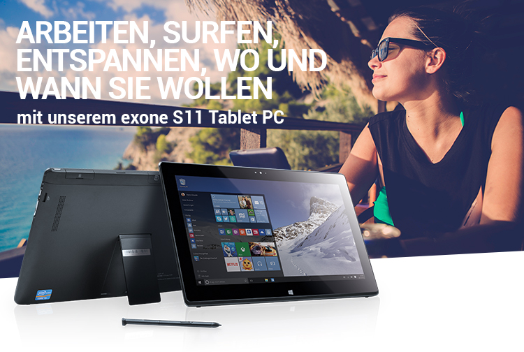 ARBEITEN, SURFEN, ENTSPANNEN, WO UND WANN SIE WOLLEN - mit unserem exone S11 Tablet PC